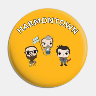 Come on down to Harmontown Pin