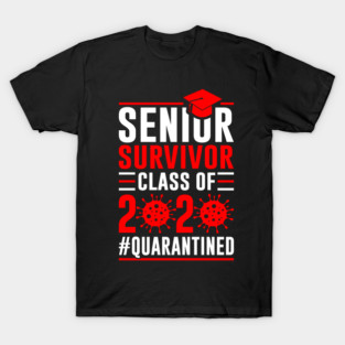 Senior Class of 2020 Quarantined T-Shirt