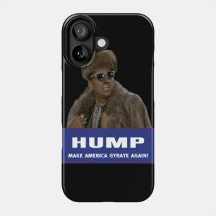 Hump 2024 Phone Case