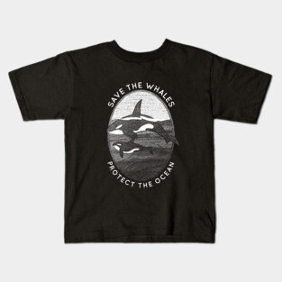 Save The Whales: Protect The Ocean Orca Whales Kids T-Shirt