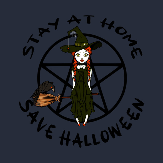 Stay at Home Save Halloween Cheeky Witch by Cheeky Witch