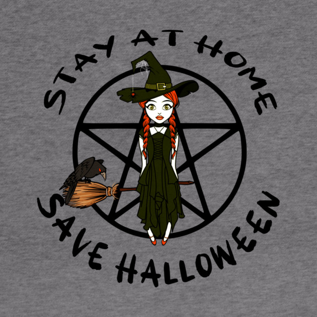 Stay at Home Save Halloween Cheeky Witch by Cheeky Witch