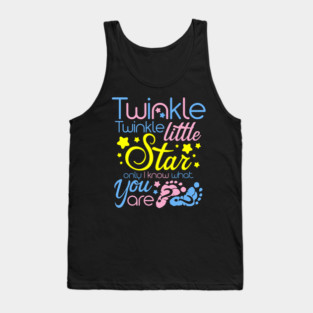 Twinkle Twinkle Little Star Only I Know What You Are - Gender Keeper Gender Reveal Party Tank Top