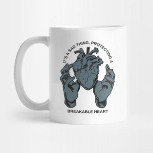 BREAKABLE HEART Mug