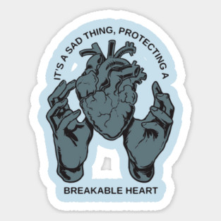BREAKABLE HEART Sticker