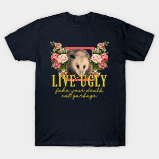 Possum - Live Ugly, Fake Your Death, Eat Garbage Floral T-Shirt