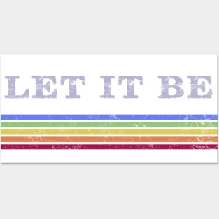 LET IT BE - RETRO STRIPES Posters and Art