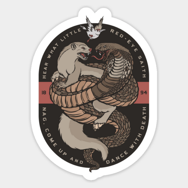 Rikki tikki tavi Mongoose Cobra The Jungle Book Sticker by stayfrostybro