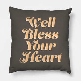 Bless Your Peachy Heart Pillow