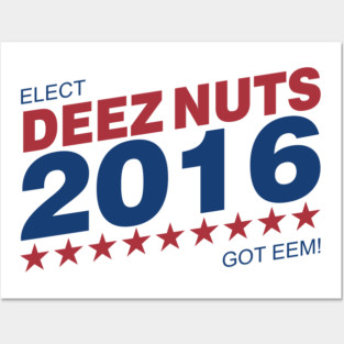 Deez Nuts 2016 Posters and Art
