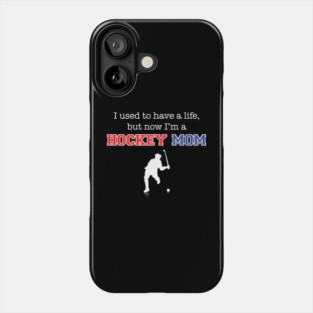 Hockey Mom Phone Case