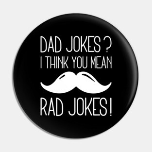 Dad Jokes Rad Jokes Pin