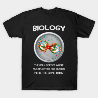 Biology Gift Science T-Shirt
