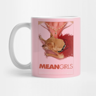 MEAN GIRLS Mug