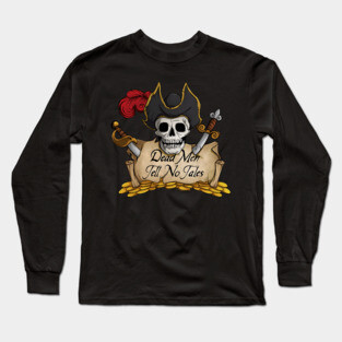 Dead Men Tell No Tales Long Sleeve T-Shirt