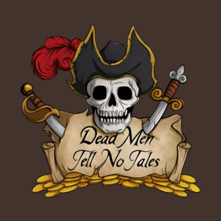 Dead Men Tell No Tales T-Shirt