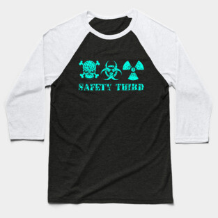 safety third Baseball T-Shirt