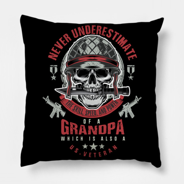 Grandpa Veteran Never Underestimate a Veteran Grandpa Father’s Day Gift Pillow by creative
