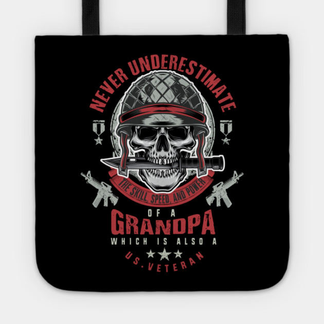 Grandpa Veteran Never Underestimate a Veteran Grandpa Father’s Day Gift Tote by creative