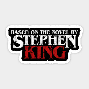 Based on the novel by Stephen King Sticker