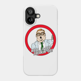 Matt Foley De-motivational speaker Phone Case