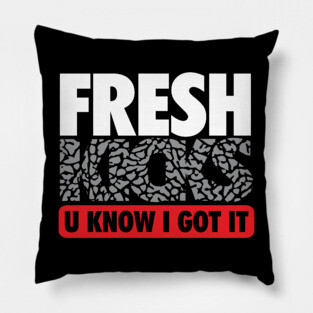 Fresh Kicks U Know I Got It Cement Pillow