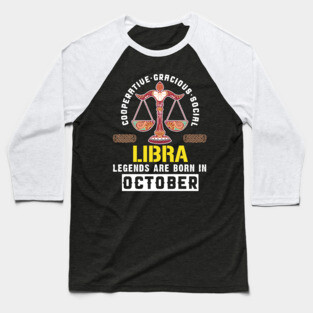 Zodiac Libra: Born In October Baseball T-Shirt
