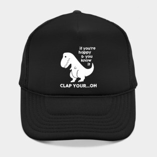 If You're Happy & You Know If Clap Your Oh Hat