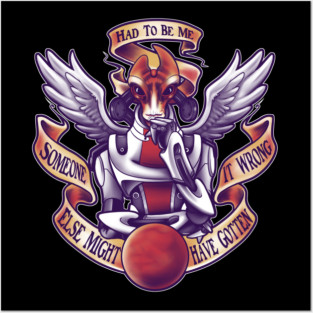 Had to be me Posters and Art