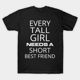 Short Best Friend T-Shirt