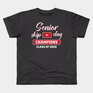 senior skip day champions class of 2020 Kids T-Shirt