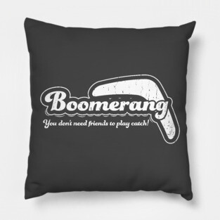 You don't need friends to play catch (white) Pillow