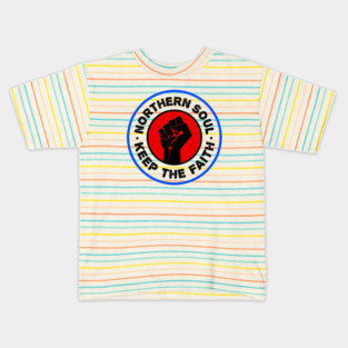 Northern Soul - Keep The Faith Kids T-Shirt