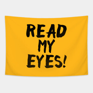 Read My Eyes Tapestry