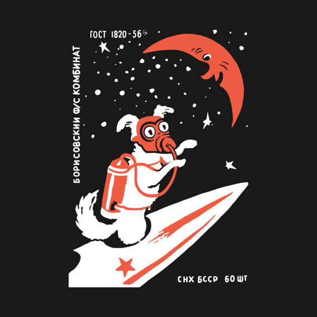 Laika - Soviet Space Dog by dumbshirts