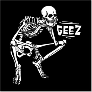 Geez Posters and Art