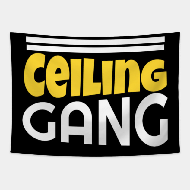 Ceiling Gang Funny Meme PewDiePie Haters Tapestry by DrollDrifter