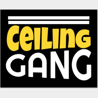 Ceiling Gang Funny Meme PewDiePie Haters Posters and Art