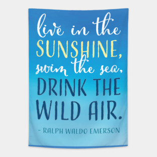 Drink the Wild Air Emerson Quote in Blue Tapestry