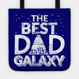 The Best Dad in the Galaxy Gift Tote