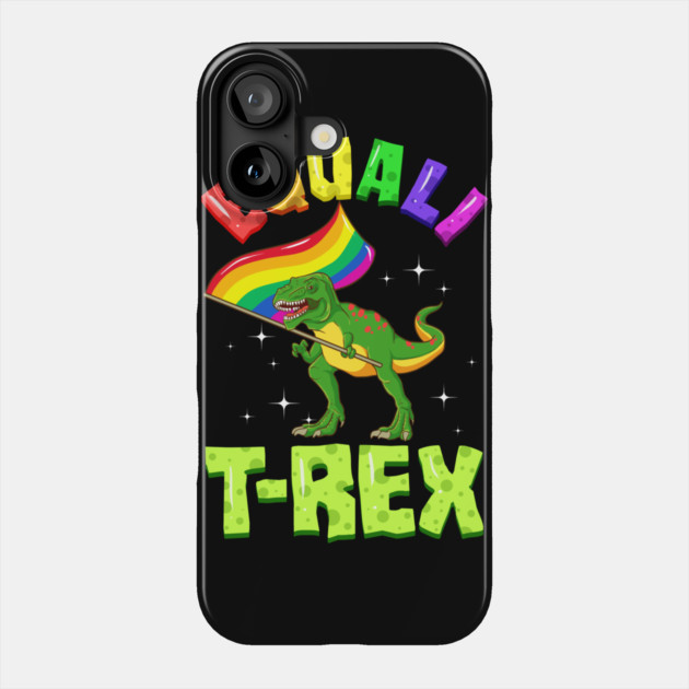 Equali T-Rex Dinosaur with Rainbow Pride Flag Phone Case by creative