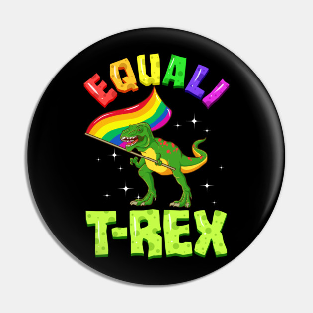 Equali T-Rex Dinosaur with Rainbow Pride Flag Pin by creative