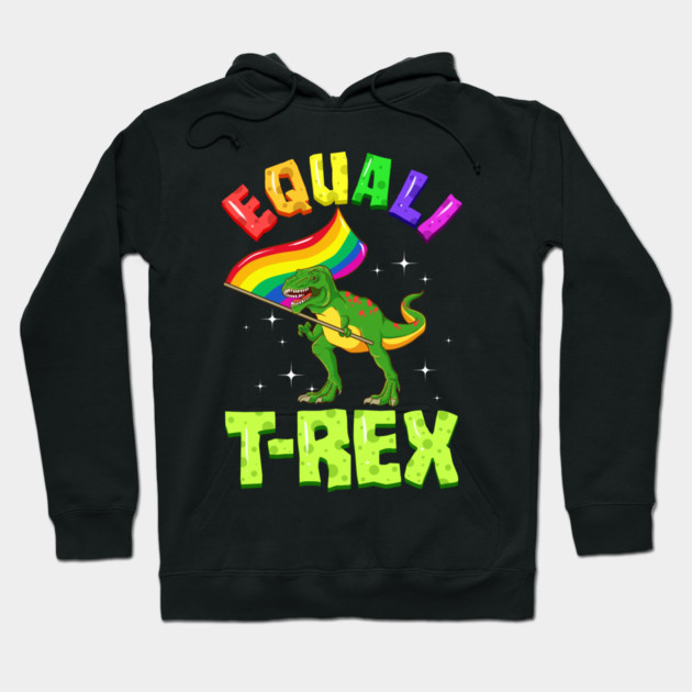 Equali T-Rex Dinosaur with Rainbow Pride Flag Hoodie by creative