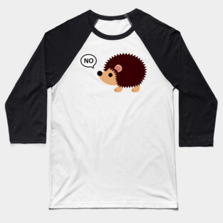 Hedgehog NO Baseball T-Shirt