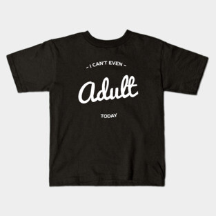 Cool Adult Humor T-Shirt Kids T-Shirt