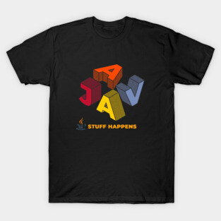Java Developer - Stuff Happens T-Shirt