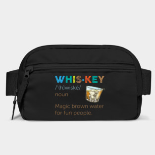 Whiskey: Magic Brown Water For Fun People Bag