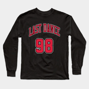 Last Dance 98 Bulls Long Sleeve T-Shirt