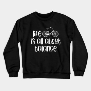 Funny Cycling Slogan Crewneck Sweatshirt
