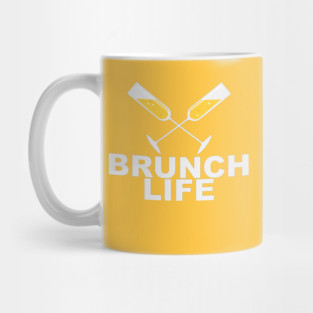 The Brunch Life. Mug